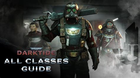 Darktide Builds for all Classes